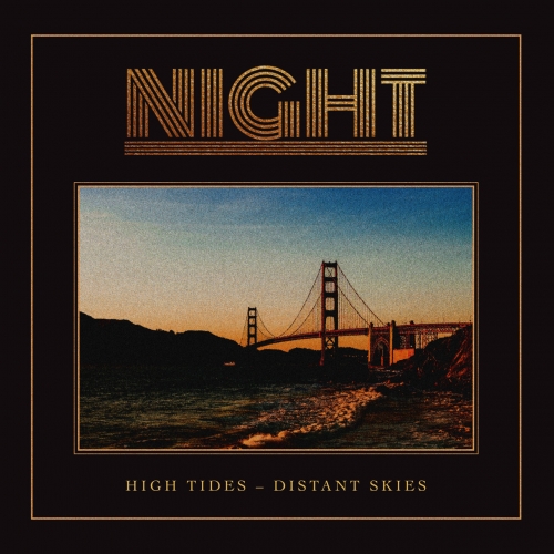 Night - High Tides - Distant Skies (2020)