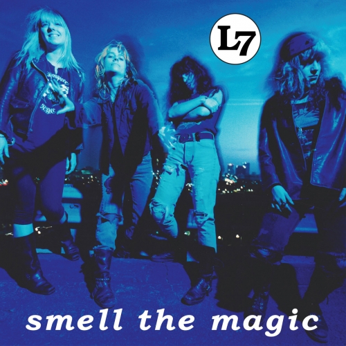L7 - Smell the Magic (Remastered) (2020)