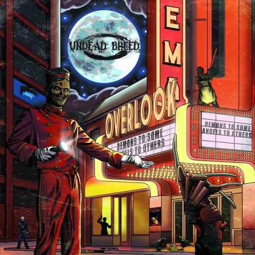 Undead Breed - Demons to Some​.​.​. Angels to Athers​.​.​. (2021)