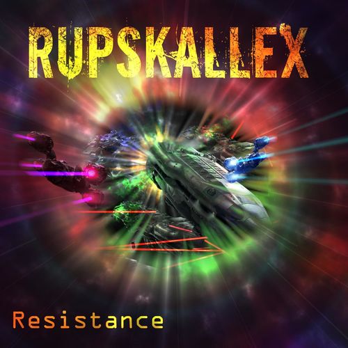Rupskallex - Resistance (2020)