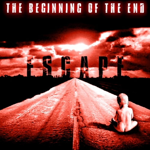 Escape - The Beginning of The End (2020)