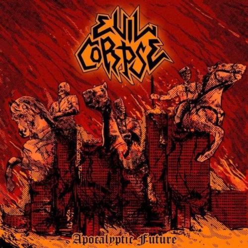 Evil Corpse - Apocalyptic Future (2020)