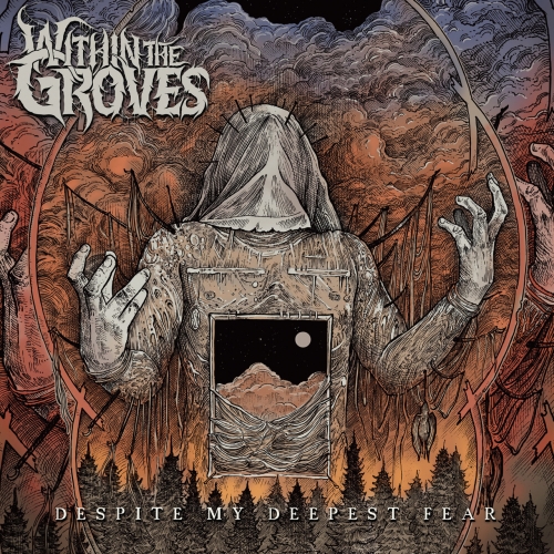 Within The Groves - Despite My Deepest Fear (2020)