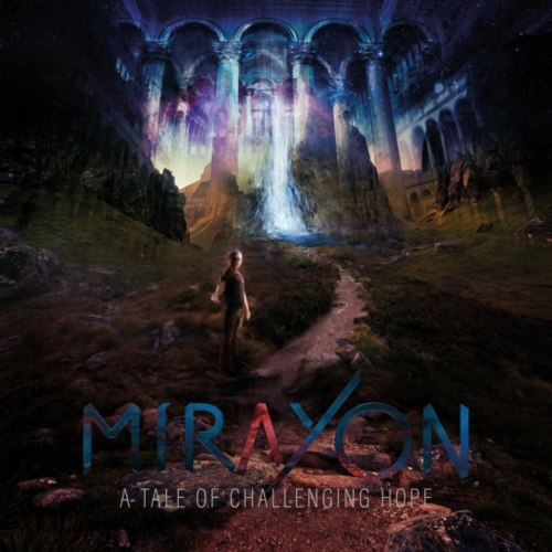 Mirayon - A Tale of Challenging Hope (2020)