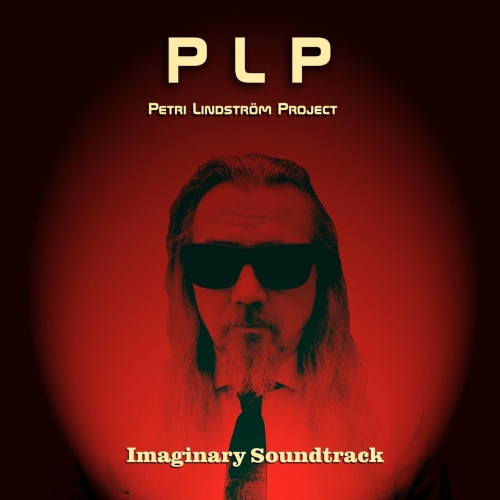 Petri Lindström Project - Imaginary Soundtrack (2020)