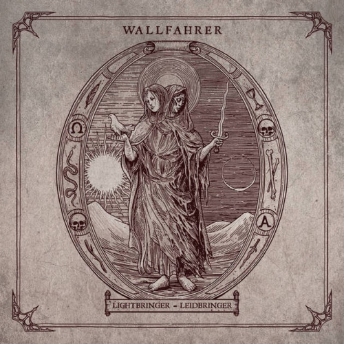 Wallfahrer - Lightbringer​-​Leidbringer (2020)