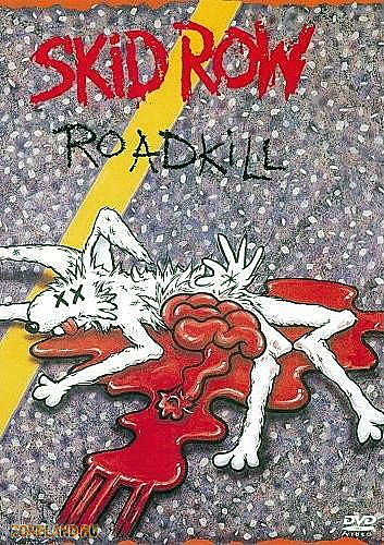 Skid Row - Roadkill (1993)