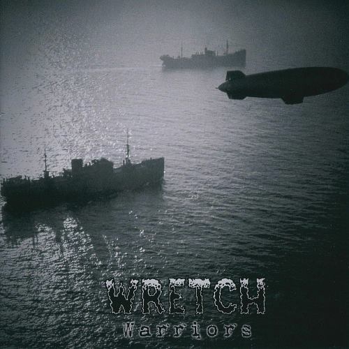 Wretch - Wаrriоrs (2014)