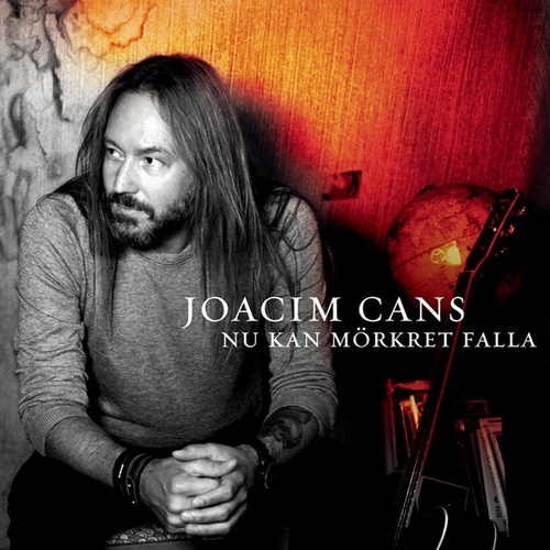 Joacim Cans - Nu Kan Morkret Falla (2013)