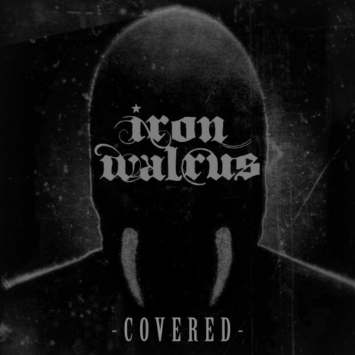 Iron Walrus - Covered (EP) (2020)