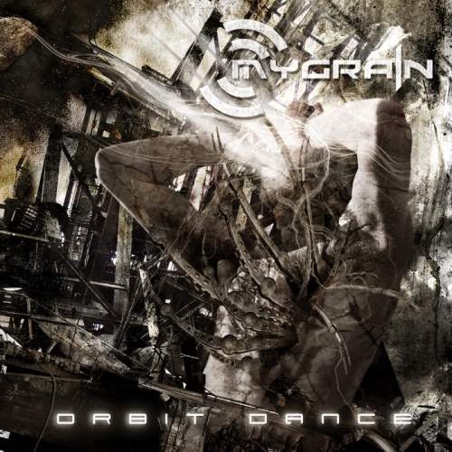 MyGrain - Оrbit Dаnсе (2006)