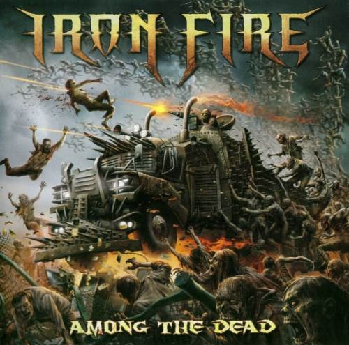 Iron Fire - Аmоng Тhе Dеаd (2016)