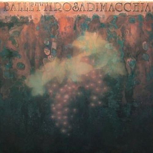 Ballettirosadimacchia - Ballettirosadimacchia (1974)
