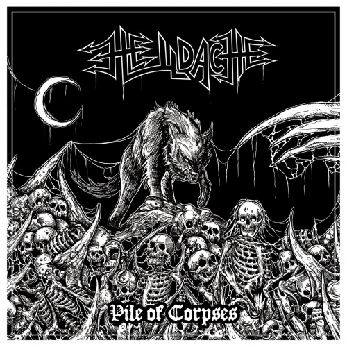 Helldache - Pile of Corpses (2020)
