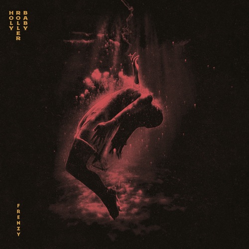 Holy Roller Baby - Frenzy (2020)