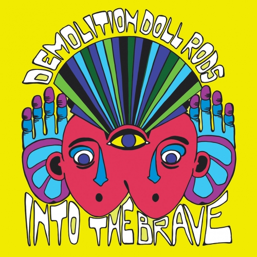 Demolition Doll Rods - Into the Brave (2020)
