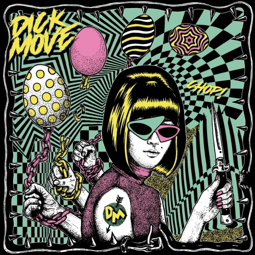 Dick Move - Chop! (2020)