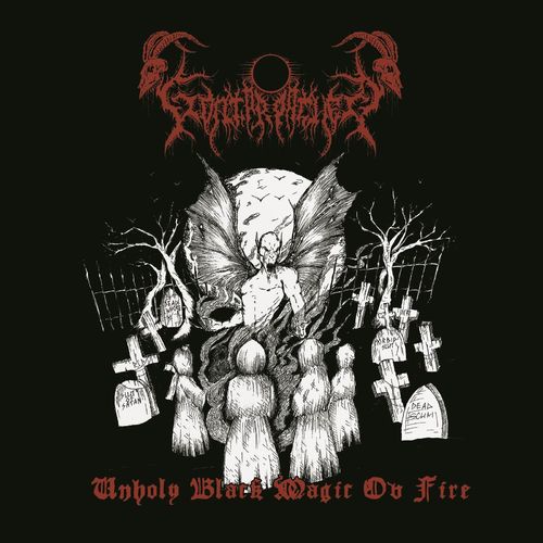 Goatpreacher - Unholy Black Magic Ov Fire (2020)