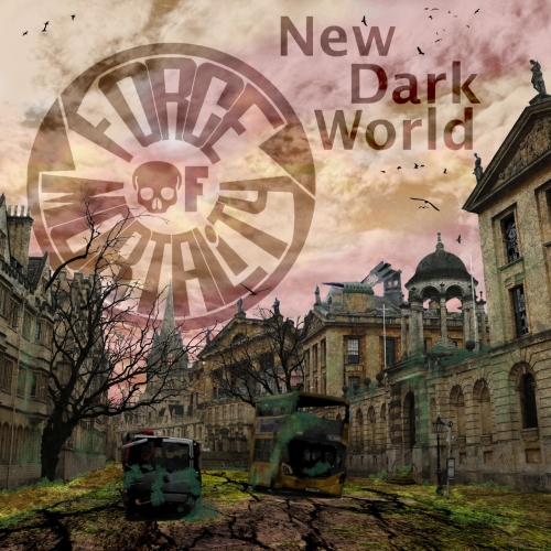 Force of Mortality - New Dark World (2020)