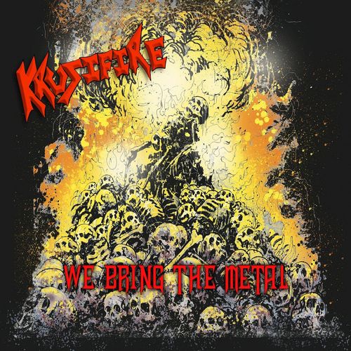 Krusifire - We Bring The Metal (2020)