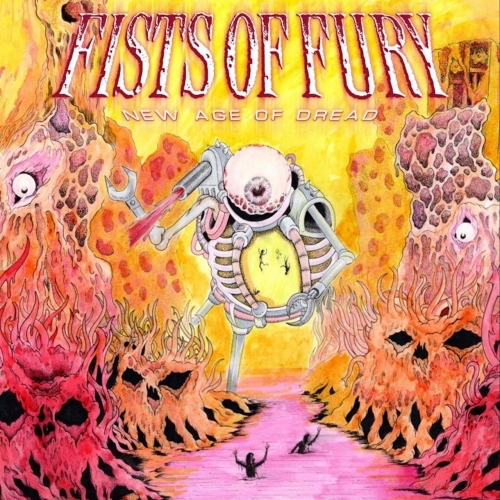 Fists of Fury - New Age of Dread (2020)