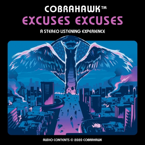Cobrahawk - Excuses Excuses (2020)
