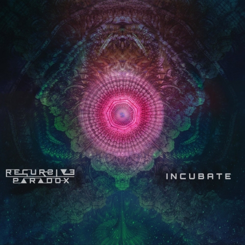 Recursive Paradox - Incubate (EP) (2020)