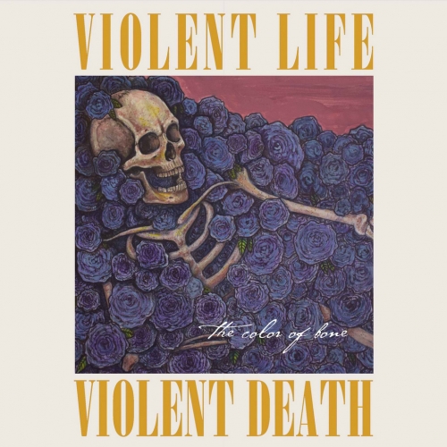 Violent Life Violent Death - The Color Of Bone (EP) (2020)