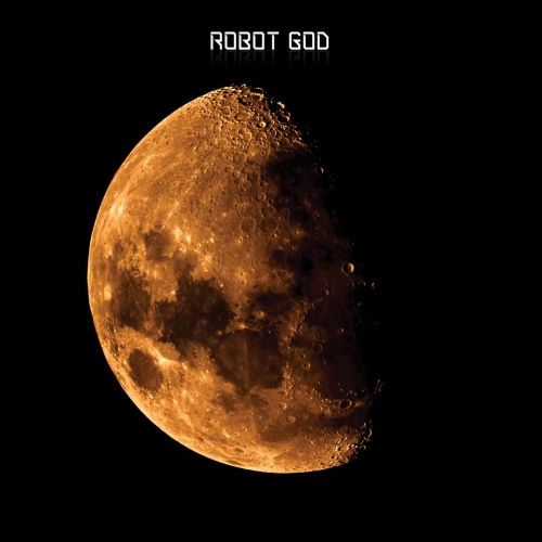Robot God - Silver Buddha Dreaming (2020)