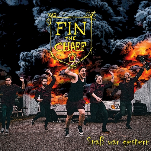 Fin the Chaef - Spaß war gestern (2020)