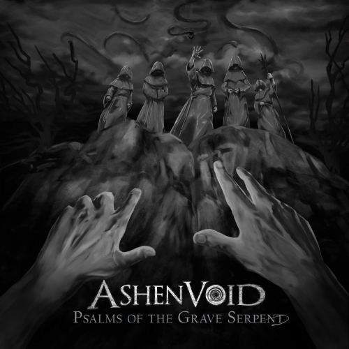 Ashenvoid - Psalms of the Grave Serpent (2020)