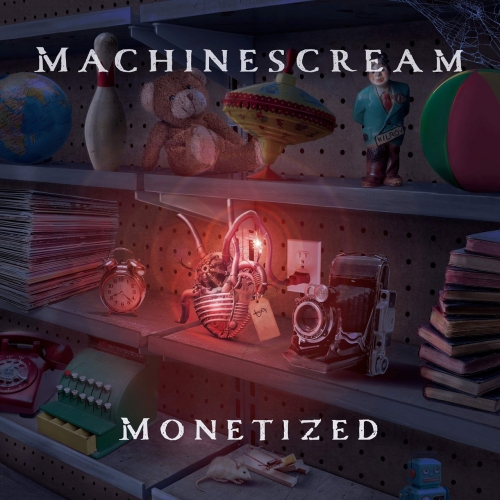 Machinescream - Monetized (2020)