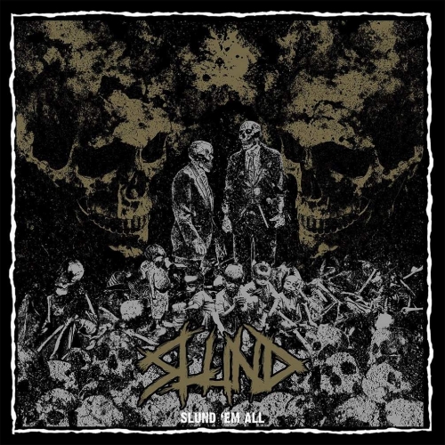 Slund - Slund 'Em All (2020)
