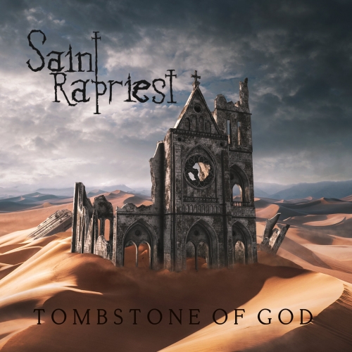 Saint Rapriest - Tombstone Of God (2020)
