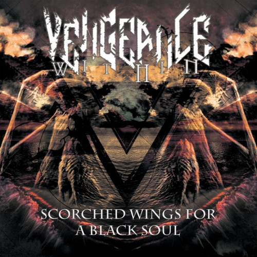Vengeance Within - Scorched Wings for a Black Soul (2020)