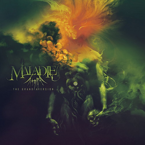 Maladie - ...the Grand Aversion... (2020)