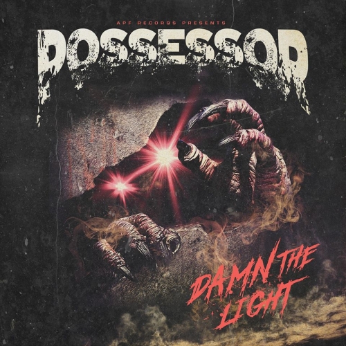 Possessor - Damn the Light (2020)