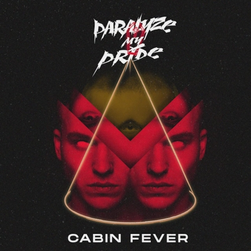 Paralyze My Pride - Cabin Fever (EP) (2020)