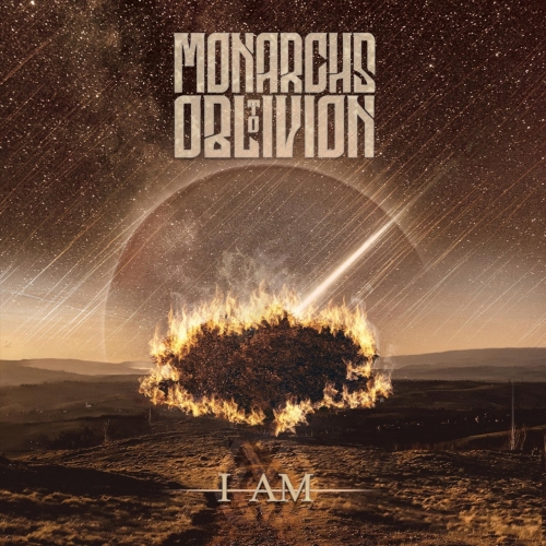 Monarchs to Oblivion - I Am (2020)