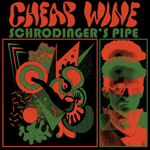 Cheap Wine - Schrödinger's Pipe (2020)