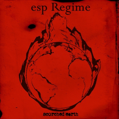 Esp Regime - Scorched Earth (2020)