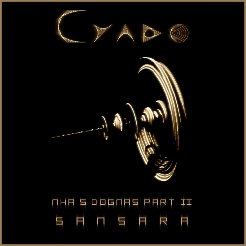 Cyado - Mhä's Dogmas Part II : Samsara (2020)