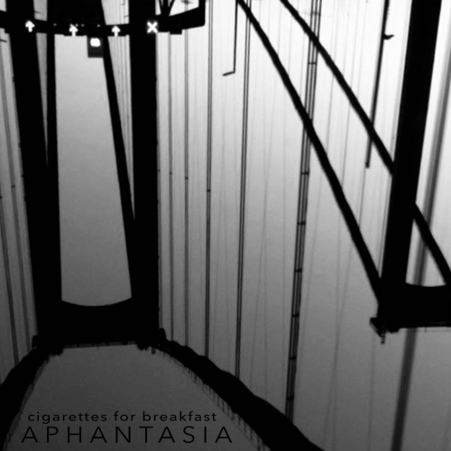 Cigarettes for Breakfast - Aphantasia (2020)