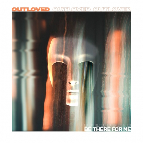 Outloved - Be There for Me (EP) (2020)