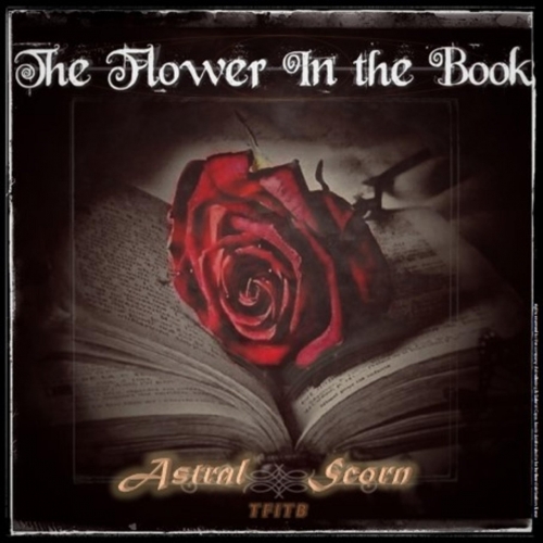 Astral Scorn - The Flower in the Book (2020)