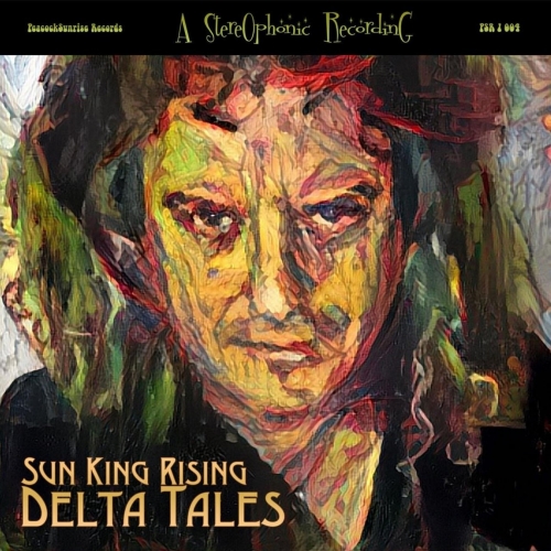 Sun King Rising - Delta Tales (2020)
