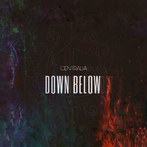 Centralia - Down Below (2020)