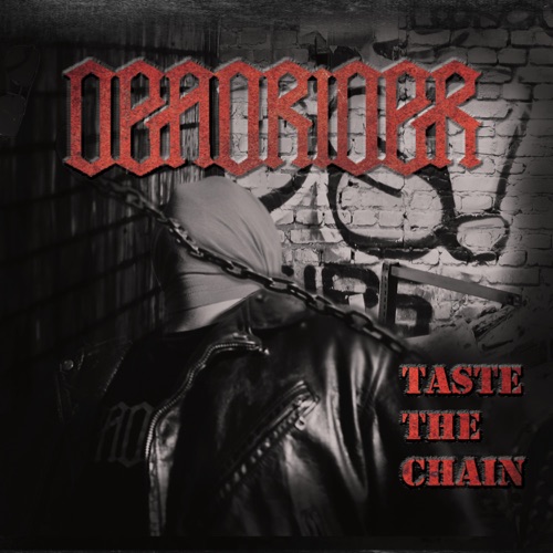 Deadrider - Taste the Chain (2020)