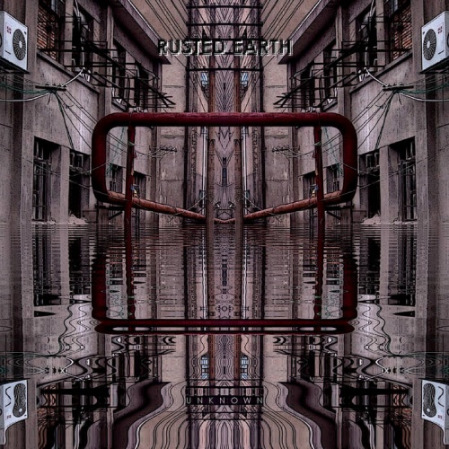 Rusted Earth - Unknown (2020)