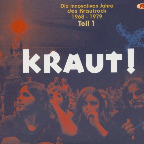 VA – Kraut! Die Innovativen Jahre Des Krautrock 1968 - 1979 Teil 1 Der Norden